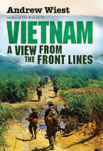 Andrew Wiest's Vietnam: A View From the Front Lines