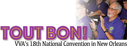 Tout Bon: VVA’s 18th Naitonal Convention