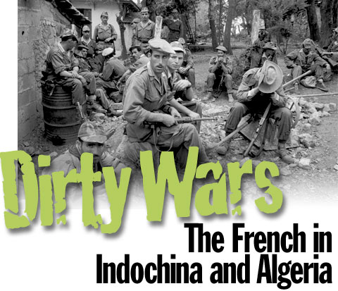 Dirty Wars: The French in Indochina and Algeria