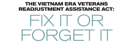 The Vietnam Era Veterans Readjustment Assistance Act:  Fix It or Forget It